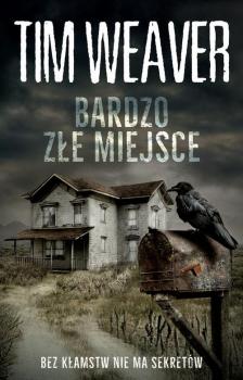 Читать BARDZO ZŁE MIEJSCE - Tim  Weaver