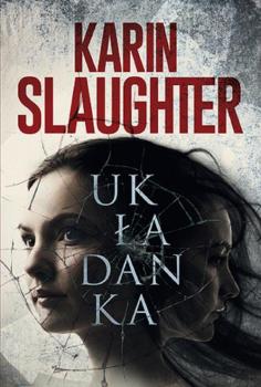 Читать Układanka - Karin  Slaughter