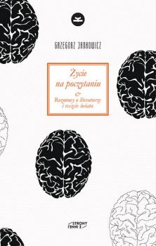 Читать Życie na poczytaniu - Grzegorz Jankowicz