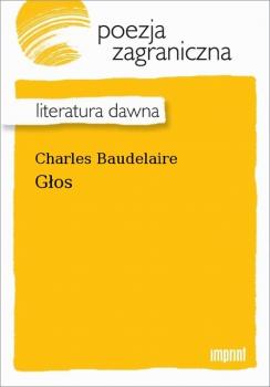 Читать Głos - Baudelaire Charles