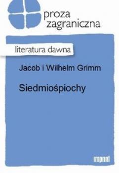 Читать Siedmiośpiochy - Wilhelm  Grimm