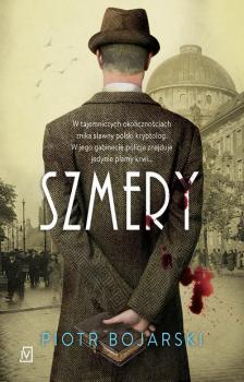 Читать Szmery - Piotr Bojarski
