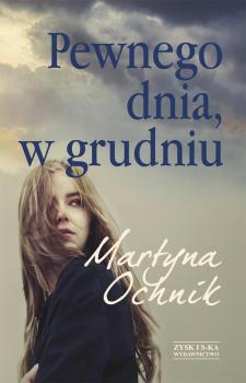 Читать Pewnego dnia, w grudniu - Martyna Ochnik