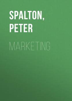 Читать Marketing - Peter Spalton