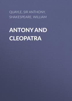 Читать Antony and Cleopatra - Уильям Шекспир