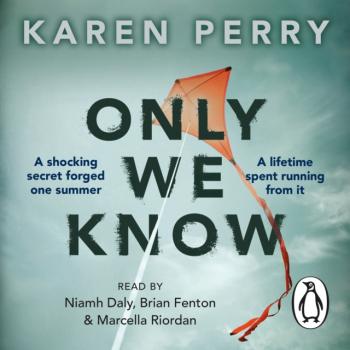 Читать Only We Know - Karen  Perry