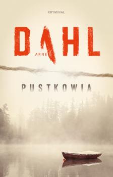 Читать Pustkowia - Arne Dahl