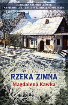 Читать Rzeka zimna - Magdalena Kawka