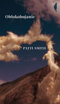 Читать Obłokobujanie - Patti Smith