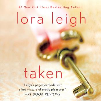 Читать Taken - Lora  Leigh
