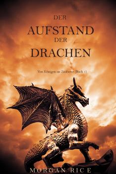 Читать Der Aufstand Der Drachen  - Морган Райс