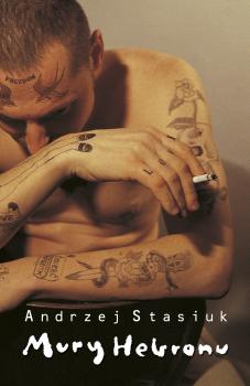 Читать Mury Hebronu - Andrzej  Stasiuk