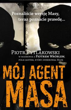 Читать Mój agent Masa - Piotr Pytlakowski