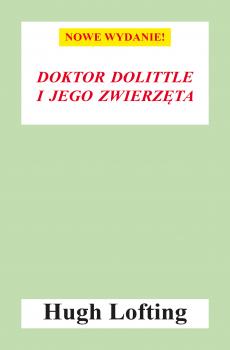 Читать Doktor Dolittle i jego zwierzęta (nowe wyd.) - Hugh Lofting