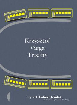 Читать Trociny - Krzysztof Varga