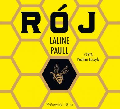 Читать Rój - Laline  Paull