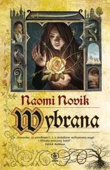 Читать Wybrana - Naomi Novik