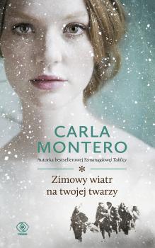Читать Zimowy wiatr na twojej twarzy - Carla Montero