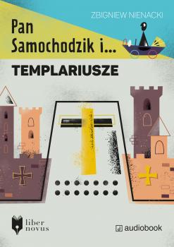 Читать Pan Samochodzik i templariusze - Zbigniew Nienacki