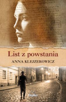 Читать List z powstania - Anna Klejzerowicz