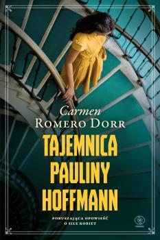 Читать Tajemnica Pauliny Hoffmann - Carmen Romero Dorr