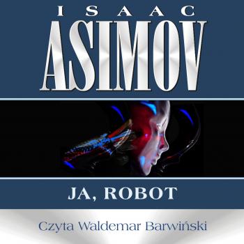 Читать Roboty - Isaac Asimov