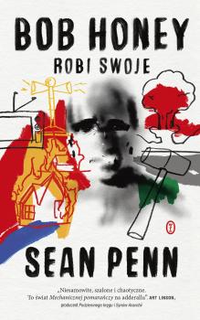 Читать Bob Honey robi swoje - Sean  Penn