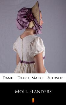 Читать Moll Flanders - Даниэль Дефо