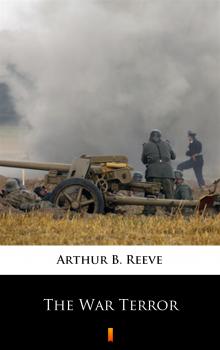 Читать The War Terror - Arthur B.  Reeve