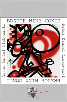 Читать Brzuch Niny Conti - Artur Daniel Liskowacki