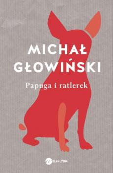 Читать Papuga i ratlerek - Michał Głowiński