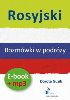 Читать Rosyjski Rozmówki w podróży ebook + mp3 - Dorota Guzik