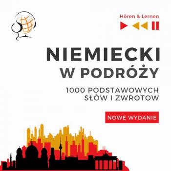 Читать Niemiecki w podróży 1000 podstawowych słów i zwrotów - Nowe wydanie - Dorota Guzik