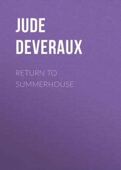 Читать Return to Summerhouse - Джуд Деверо