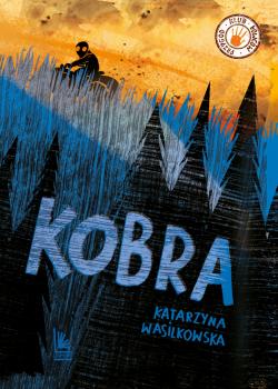Читать Kobra - Katarzyna Wasilkowska
