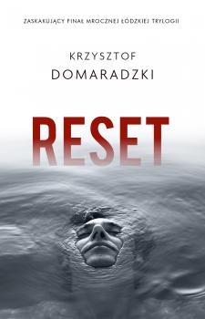 Читать Reset - Krzysztof Domaradzki