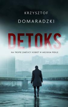 Читать Detoks - Krzysztof Domaradzki