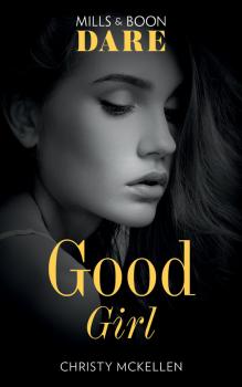 Читать Good Girl - Christy McKellen