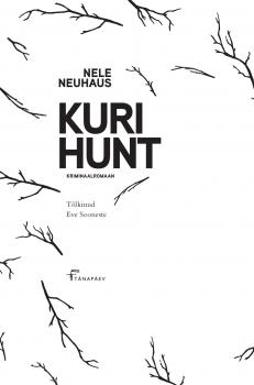 Читать Kuri hunt - Nele Neuhaus