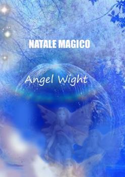 Читать Natale Magico. Diario dei desideri - Angel Wight