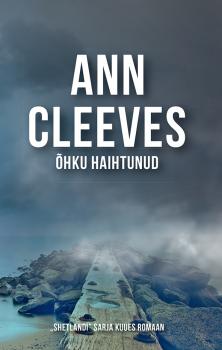 Читать Õhku haihtunud - Ann Cleeves