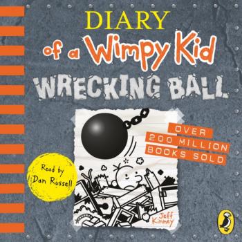 Читать Diary of a Wimpy Kid: Wrecking Ball (Book 14) - Джефф Кинни
