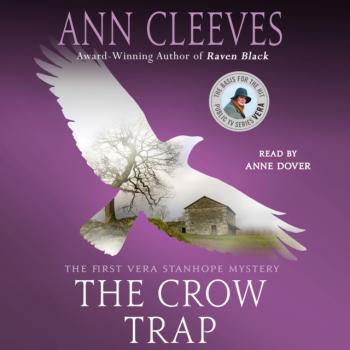 Читать Crow Trap - Ann Cleeves