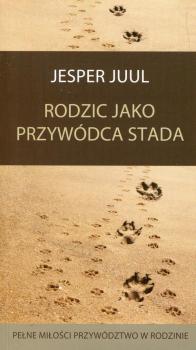 Читать Rodzic jako przywódca stada - Jesper Juul