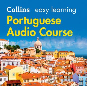 Читать Easy Learning Portuguese Audio Course - Dictionaries Collins