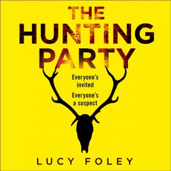 Читать Hunting Party - Lucy Foley