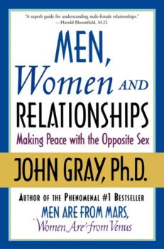 Читать Men, Women and Relationships - Джон Грэй