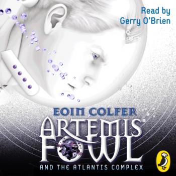 Читать Artemis Fowl and the Atlantis Complex - Eoin Colfer