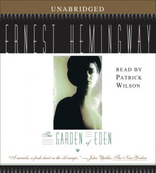 Читать Garden of Eden - Эрнест Хемингуэй