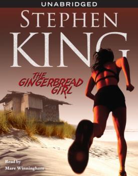 Читать Gingerbread Girl - Stephen King
